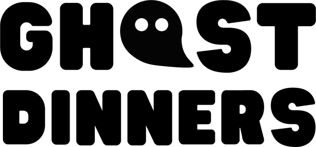 Ghost Dinners