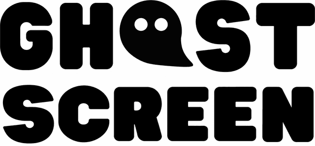 GhostScreens